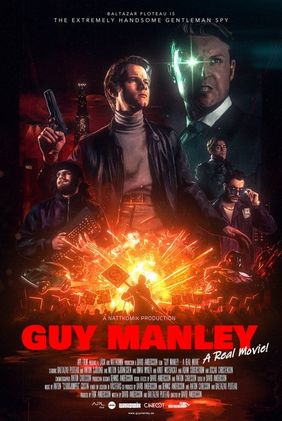 Guy Manley - A Real Movie